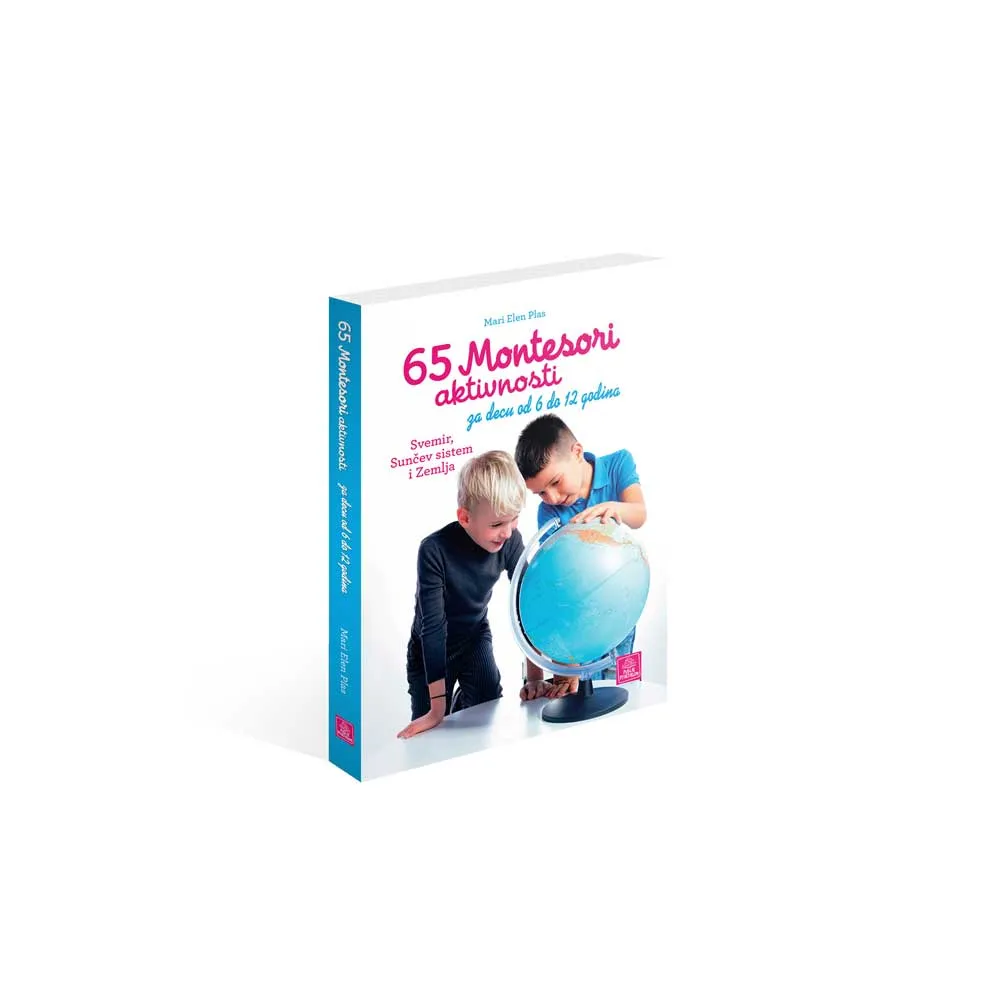 MARI ELEN PLAS 65 MONTESORI AKTIVNOSTI ZA DECU OD 6 DO 12 GODINA