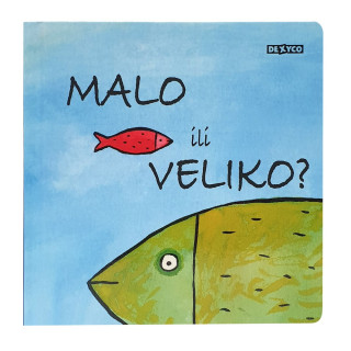 MALO ILI VELIKO