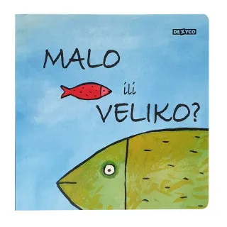 MALO ILI VELIKO