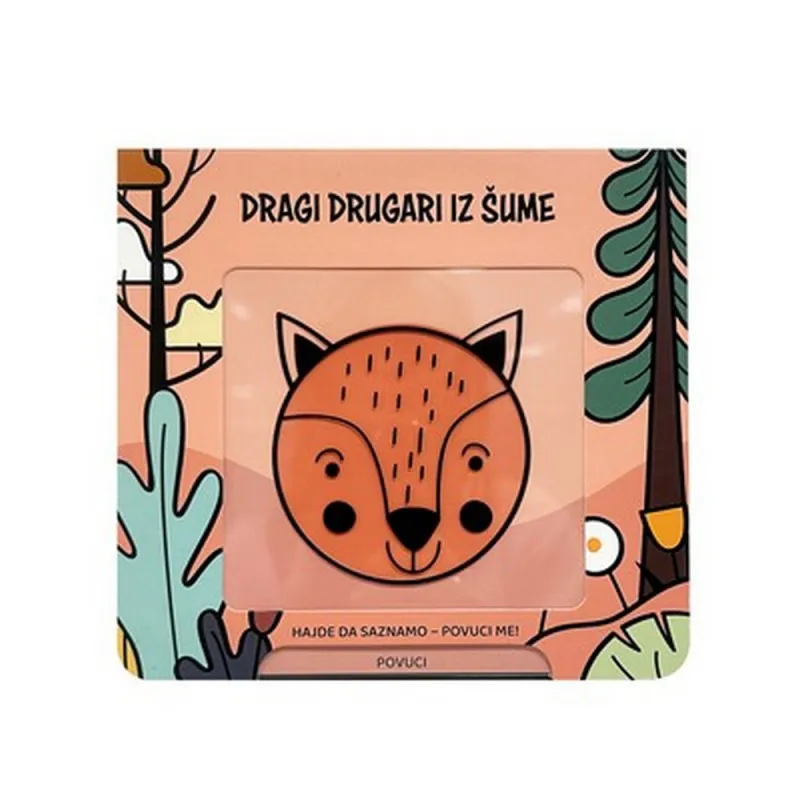 DRAGI DRUGARI IZ ŠUME 