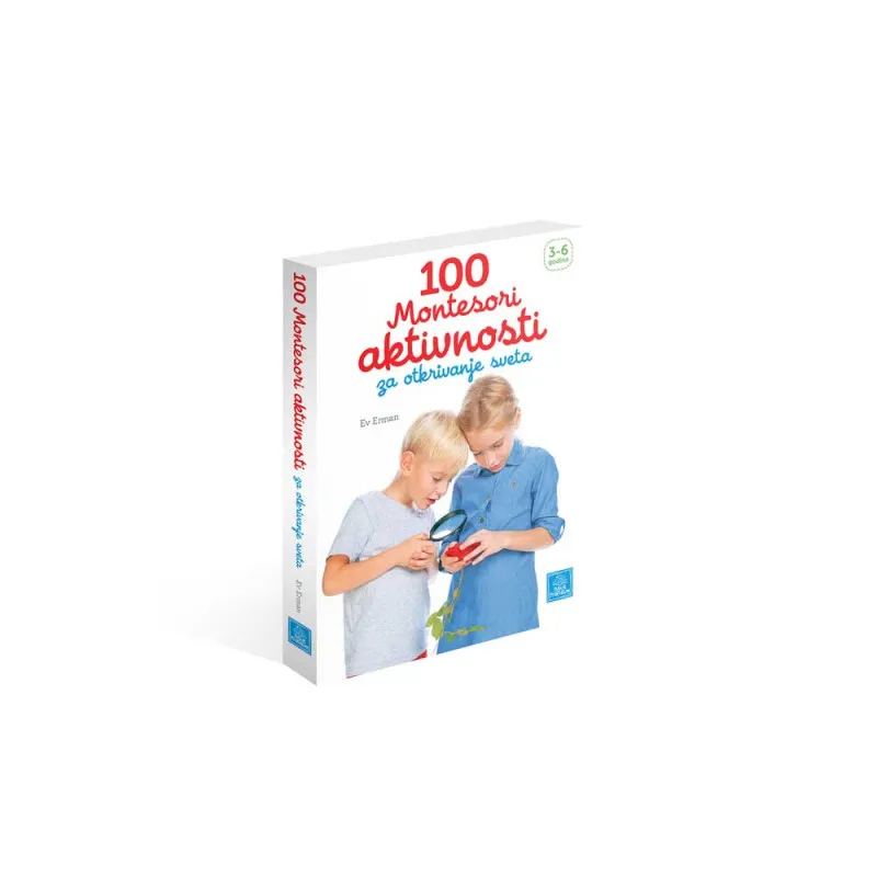 EV ERMAN 100 MONTESORI AKTIVNOSTI ZA OTKRIVANJE SVETA 3-6 GODINA