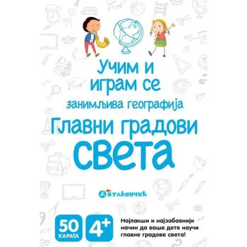 GRUPA AUTORA-KARTE - GLAVNI GRADOVI SVETA 